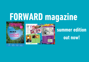 Forward Magazine Summer 2024 web banner showing cover and inside page. Summer edition Out Now!